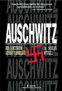 Auschwitz - Bir Doktorun Görgü Tanıklığı