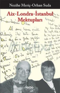 Aix-Londra-İstanbul Mektupları