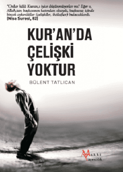 Kuranda Çelişki Yoktur