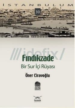 Fındıkzade Bir Sur İçi Rüyası