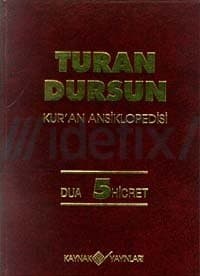 Kur'an Ansiklopedisi Cilt: 5 Dua-Hicret