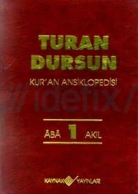 Kur'an Ansiklopedisi Cilt: 1 Aba-Akıl