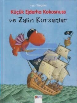Küçük Ejderha ve Zalim Korsanlar