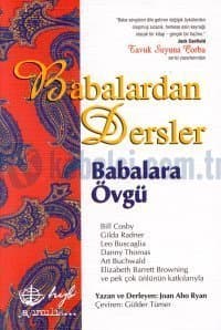 Tavuk Suyuna Çorba Babalardan Dersler Babalara Övgü