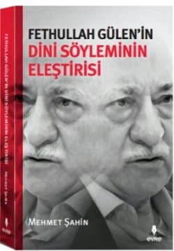 Fethullah Gülen'in Dini Söyleminin Eleştirisi