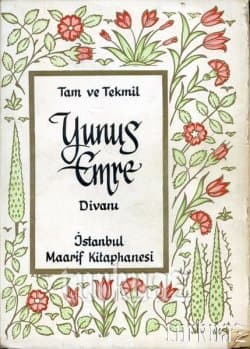 Tam ve Tekmil Yunus Emre Divanı