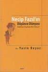 Necip Fazıl'ın Düşünce Dünyası