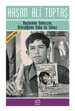Başlarken Yalnızsın Bitirdiğinde Daha da Yalnız