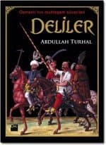 Deliler Osmanlı'nın Muhteşem Süvarileri