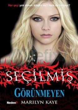 Görünmeyen (Seçilmiş, #5)