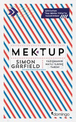 MEKTUP- Yazışmanın Hayli İlginç Tarihi