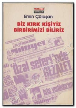 Biz Kırk Kişiyiz Birbirimizi Biliriz