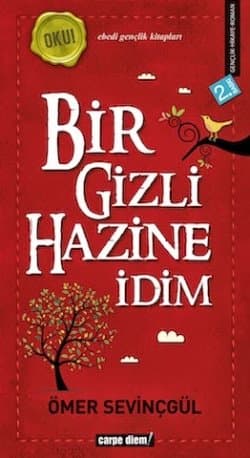 Bir Gizli Hazine İdim
