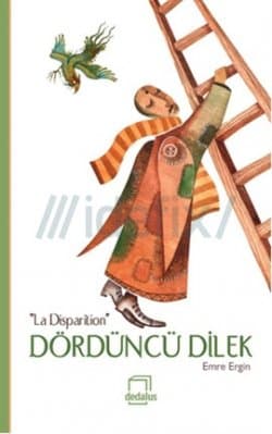 Dördüncü Dilek: La Disparition