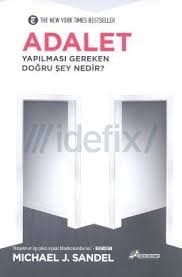 Adalet: Yapılması Gereken Doğru Şey Nedir?