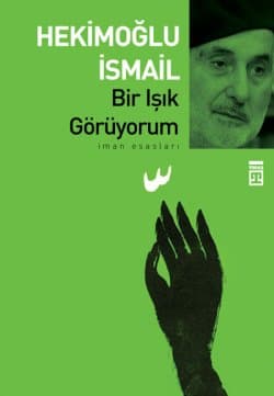 Bir ışık görüyorum