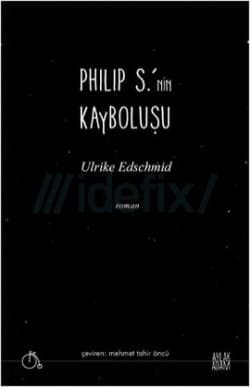 Philip S.'nin Kayboluşu