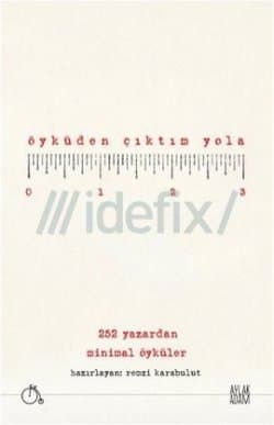 Öyküden Çıktım Yola