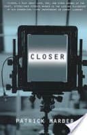 Closer