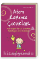 Atom Karınca Çocuklar