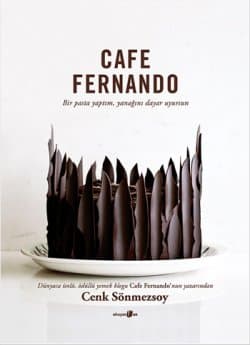 Cafe Fernando (Bir Pasta Yaptım, Yanağını Dayar Uyursun)
