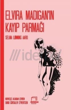 Elvira Madigan'ın Kayıp Parmağı