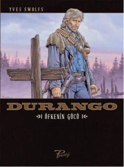 Durango - Öfkenin Gücü (Albüm # 2)