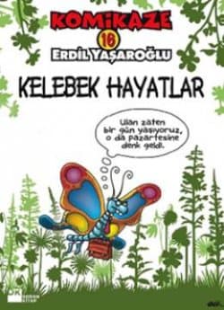 Komikaze 16 - Kelebek Hayatlar