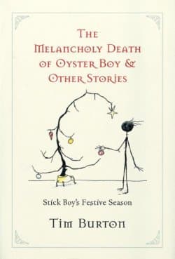 The Melancholy Death of Oyster Boy & Other Stories