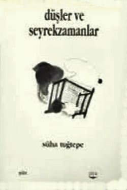 Düşler ve Seyrek Zamanlar