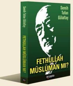 Fethullah Müslüman mı