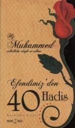 Efendimiz'den 40 Hadis - Baldan Tatlı Sözler
