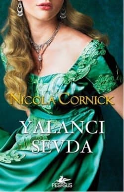 Yalancı Sevda (The Brides of Fortune, #2)