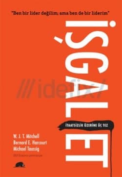 İşgal Et (İtaatsizlik Üzerine Üç Tez)