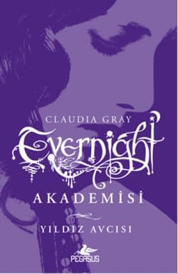 Yıldız Avcısı (Evernight Akademisi #2)