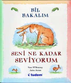 Bil Bakalım Seni Ne Kadar Çok Seviyorum