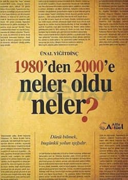 1980'den 2000' Neler Oldu Neler?