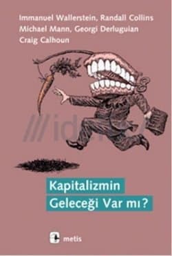 Kapitalizmin Geleceği Var mı?