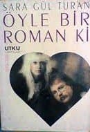 Öyle Bir Roman Ki