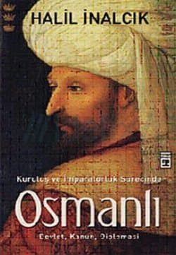 Kuruluş ve İmparatorluk Sürecinde Osmanlı