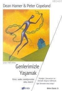 Genlerimizle Yaşamak