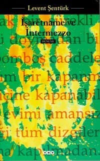 İşaretname ve İntermezzo