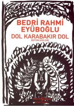 Dol Karabakır Dol (Bütün Şiirleri)