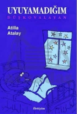 Uyuyamadığım