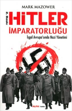 Hitler İmparatorluğu (İşgal Avrupa'sında Nazi Yönetimi)