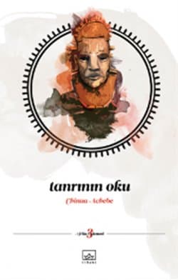 Tanrının Oku (Afrika Üçlemesi #3)