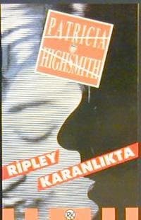 Ripley Karanlıkta (Ripley #2)