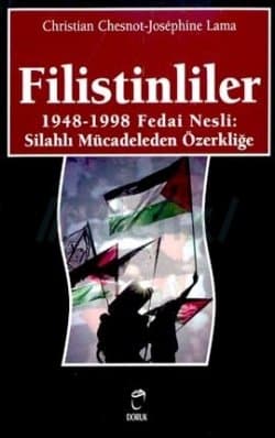 Filistinliler - 1948-1998 Fedai Nesli:Silahlı Mücadeleden Özerliğe
