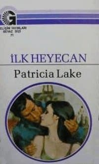 İlk Heyecan