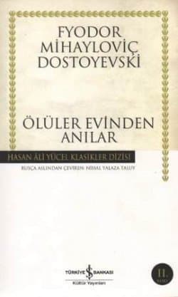 Ölüler Evinden Anılar